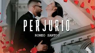 Romeo Santos  Perjurio LetraLyrics [upl. by Assennav493]