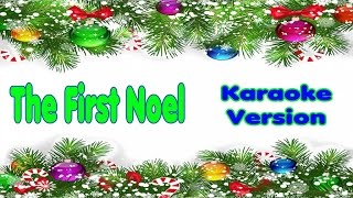 Christmas Songs Karaoke Lyrics THE FIRST NOEL  Karaoke for kids [upl. by Ylecic72]