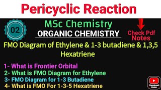 Frontier Orbitals of Ehtylene amp 13 butadiene amp 135 Hexatriene Complete Explanation•MSc Chemistry [upl. by Nyleek]