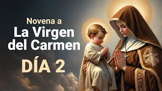 Novena a la virgen del Carmen DÍA 2 [upl. by Annaor]