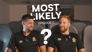 MOST LIKELY Ep1 🤣 Danny Andrew amp James Brophy [upl. by Terris]