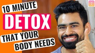 How to Detox Your Body in 10 Minutes MY DETOX SECRET [upl. by Lyrahc]