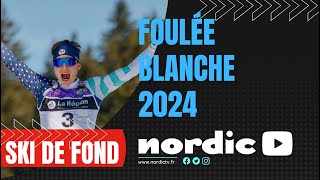 Foulée Blanche 2024  le Team Vercors Isère en force [upl. by Muire]