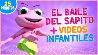 Los Mejores videos infantiles  El Baile del Sapito  Canciones infantiles en español [upl. by Johan]