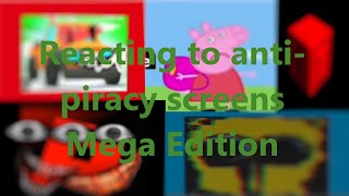 Reacting to Anti Piracy screens  Parts 13 [upl. by Birk]