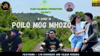 Poilo Mog Mhozo  New Konkani Love Song 2024  Benzer Fernandes  Club Palmeira Entertainment [upl. by Elnukeda]