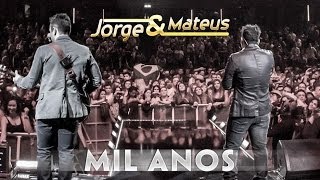 Jorge amp Mateus  Mil Anos  Novo DVD Live in London  Clipe Oficial [upl. by Young]