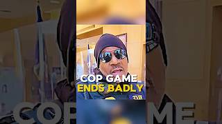 Cop game ends badly [upl. by Allain]