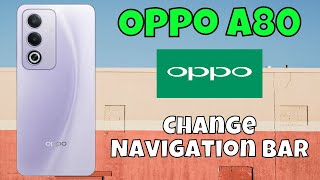 Oppo A80 Navigation Button Settings  Navigation button  Change Navigation bar [upl. by Fugere147]