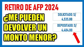 RETIRO DE AFP 2024 En estos casos te pueden devolver un importe menor al solicitado [upl. by Sandeep986]