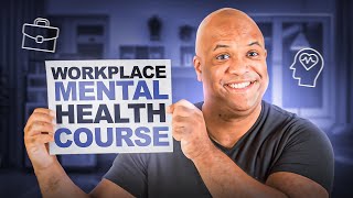 Workplace Mental Health Course for SHRM PDC amp HRCI Credits [upl. by Gitel925]