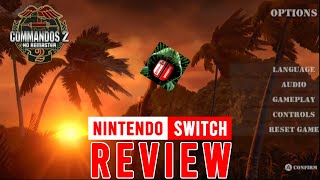 Commandos 2  HD Remaster Review Nintendo Switch [upl. by Ylam]