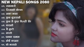 New Nepali Songs 2080 New Nepali Romantic Songs 2023  Best Nepali Songs  Jukebox Nepali Songs [upl. by Magee]