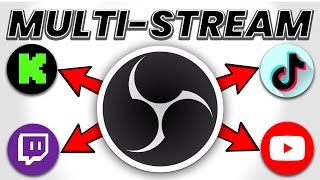 How to MultiStream With OBS for FREE Stream to Multiple Platforms [upl. by Doane]