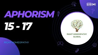 Aphorism 15  17  Right Homeopathy Global Watch at 125x for a better experience [upl. by Sinnod]