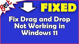 Fix Drag and Drop Not Working in Windows 11 [upl. by Madden]