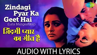 Zindagi Pyar Ka Geet Hai  Lyrics  Kishore Kumar  Souten  Rajesh Khanna  Old Sad Song [upl. by Idell]