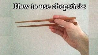 How to use chopsticks  Short and easy tutorial [upl. by Mirisola]