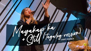 Mayakap Ka  Still Tagalog Version  Light Church [upl. by Anyd190]