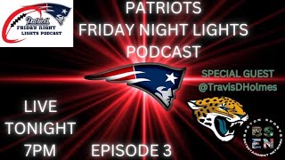 Friday night lights episode 3 Jaguars vs Patriots PREVIEW [upl. by Llehcram882]