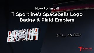 How to Install T Sportlines New Spaceballs Logo Badge amp Plaid Emblem on a Tesla [upl. by Ahtanaram]