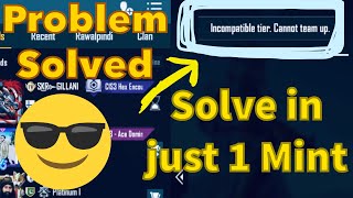 Incompatible Tier Cannot Team Up  Problem Solved  Pubg Mobile  Feedi Extra [upl. by Estey]