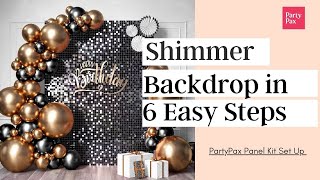 Setup Sequin Shimmer Wall Panels Backdrop Decoration 6 Easy Steps  DIY Birthday Party Balloons [upl. by Rayford482]