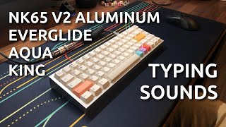 Everglide Aqua King Switches  PBT Notion  NK65 Typing Sounds ASMR [upl. by Sillig]