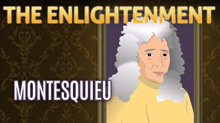 Essential Enlightenment Montesquieu [upl. by Aihcats225]