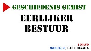 4 mavo  Eerlijker bestuur MeMo 2009 Module 6 paragraaf 5  Geschiedenis Gemist [upl. by Santana]