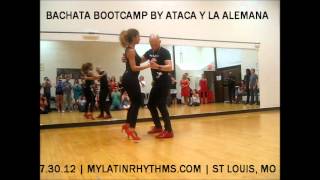 Ataca Y La Alemanas Bachata Workshop in St Louis MO presented by mylatinrhythmscom [upl. by Enois348]