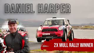 DANIEL HARPER  2x Mull Rally Winner  Off The Track Podcast Ep13  ASESSIPPI SKI  RALLY STAGES [upl. by Ronoel23]