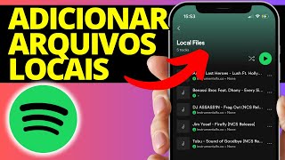 Como Adicionar Arquivos Locais ao Spotify iPhone Atualizado em 2024 [upl. by Chilson]