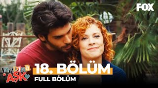 İnadına Aşk 18 Bölüm [upl. by Bambi343]