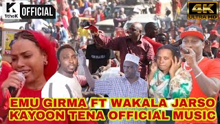 Emu Girma ft Wakala JarsoKayoon Tenaa Official Song for Governor Abshiro [upl. by Kaycee607]