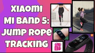 Xiaomi Mi Smart Band 5 Jump Rope Mode  Best Cheapest for Jumping Rope [upl. by Erwin965]