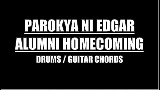 Parokya Ni Edgar  Alumni Homecoming Drums Guitar Chords amp Lyrics [upl. by Asenaj]