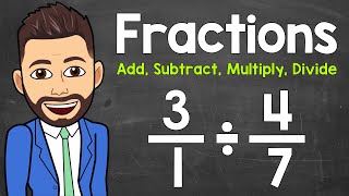 Fractions Review  Adding Subtracting Multiplying and Dividing Fractions  Math with Mr J [upl. by Jacobba]