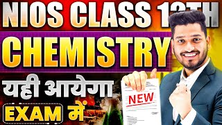 NIOS Class 12th Chemistry Most Important Questions with Solutions  PYQs Solutions  Pass 100 [upl. by Adnirb]