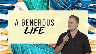 A Generous Life  Pastor Blaise Raccuglia [upl. by Tammara927]