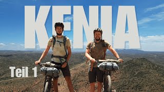 Epische 1000km Bikepacking Safari durch Kenia  die Kenia Bike Odyssee Teil 1 [upl. by Herra]