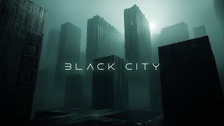 Black City Dystopian Cyberpunk Ambient  Dark Sci Fi City Music For Relaxation [upl. by Epoillac338]