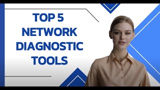 Top 5 Network Diagnostic Tools [upl. by Pohsib]