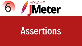 JMeter Tutorial 6 Assertions in JMeter [upl. by Landel288]