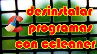 Cómo desinstalar programas en Windows con CCleaner [upl. by Atinad]