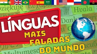 QUAIS AS LÍNGUAS MAIS FALADAS DO MUNDO TOP 10 IDIOMAS MAIS FALADOS NO MUNDO [upl. by Anaitsirc261]