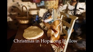 Hopalong Hollowfolk prepare for Christmas [upl. by Sunil]