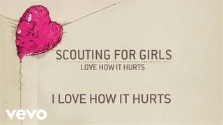 Scouting For Girls  Love How It Hurts Audio [upl. by Rexer]