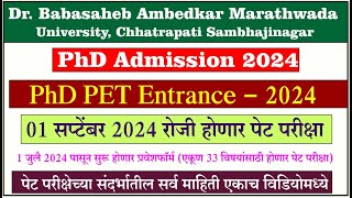 Dr BAMU PhD PET Entrance 2024  पेट परीक्षा डॉ बा आं म विद्यापीठ छत्रपती संभाजीनगर औरंगाबाद [upl. by Enilekaj]