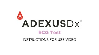 ADEXUSDx hCG Test Instructions For Use Video [upl. by Dohsar]